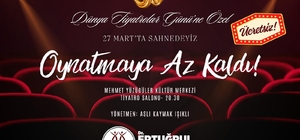 Nazilli Belediyesi’nden Dünya Tiyatrolar Günü’ne özel gösterim