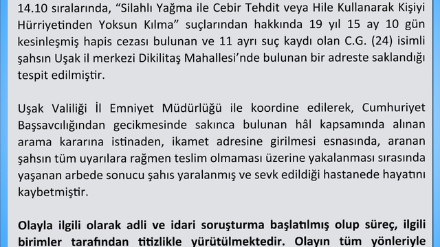 Uşak Valiliği firari hükümlünün ölümüyle ilgili açıklama yaptı