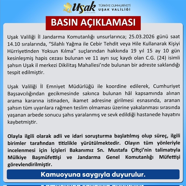 Uşak Valiliği firari hükümlünün ölümüyle ilgili açıklama yaptı