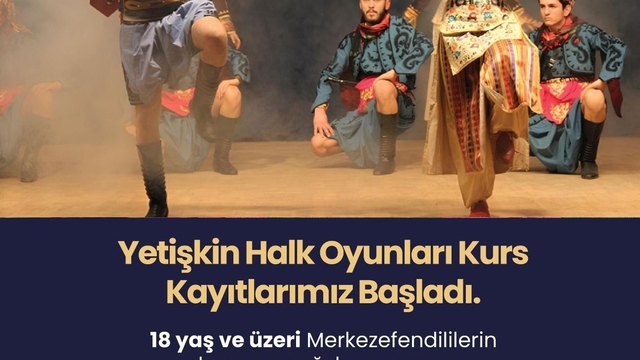 Merkezefendi'de yetişkin halk oyunları kurs kayıtları başladı