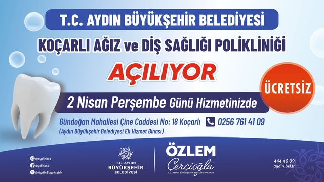 Koçarlı Ağız ve Diş Sağlığı Polikliniği hizmete açılıyor