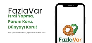Samsun’dan gıda israfına karşı yerli yazılım: Fazla Var