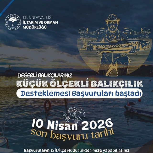 Sinop'ta balıkçılık desteği başvuruları için son çağrı