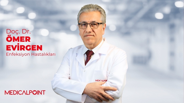 Enfeksiyon hastalıkları ve klinik mikrobiyoloji uzmanı Doç Dr. Evirgen Medıcal Point Gaziantep Hastanesi'nde