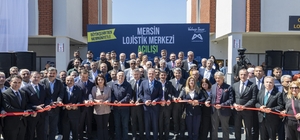 Mersin Lojistik Merkezi hizmete açıldı