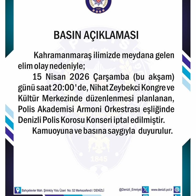 Kahramanmaraş'taki acı olay sonrası Denizli'deki polis konseri iptal edildi