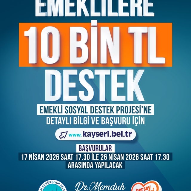 Kayseri Büyükşehir Belediyesi'nden emeklilere 10 bin TL destek
