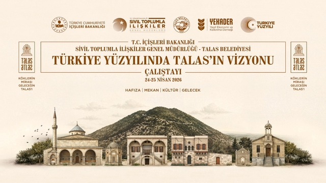 Talas, geleceğini ortak akılla şekillendiriyor
'Türkiye Yüzyılında Talas'ın Vizyonu' çalıştayı başlıyor