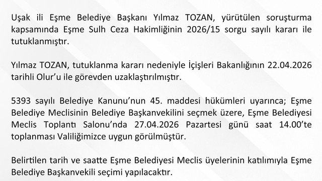 Eşme Belediye Başkanvekili 27 Nisan'da belirlenecek