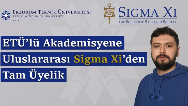 ETÜ'lü akademisyene uluslararası Sigma Xi'den tam üyelik