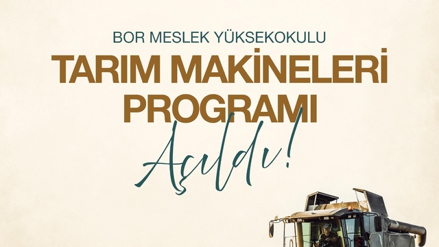 Niğde Ömer Halisdemir Üniversitesi'nde tarım makineleri programı açıldı