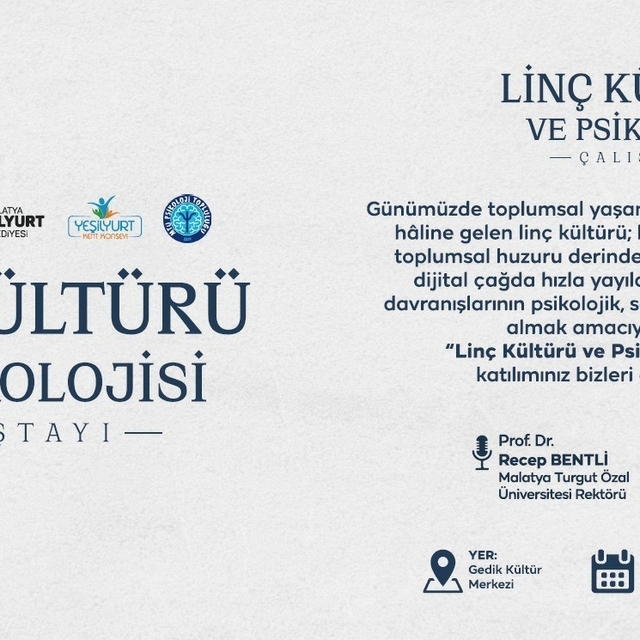 Yeşilyurt'ta 21 Mayıs'ta "Linç Kültürü ve Psikolojisi" çalıştayı düzenlenec...