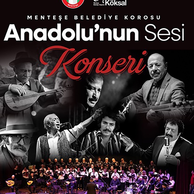 Anadolu'nun Sesi' Menteşe'de yankılanacak