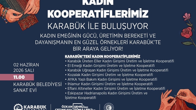 Karabük Belediyesi kadın kooperatiflerini bir araya getiriyor