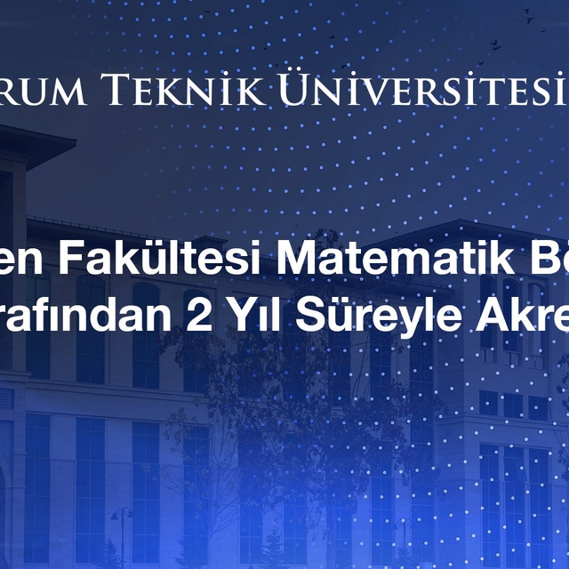ETÜ Fen Fakültesi Matematik Bölümü FEDEK tarafından 2 yıl süreyle akredite...