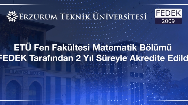 ETÜ Fen Fakültesi Matematik Bölümü FEDEK tarafından 2 yıl süreyle akredite edildi