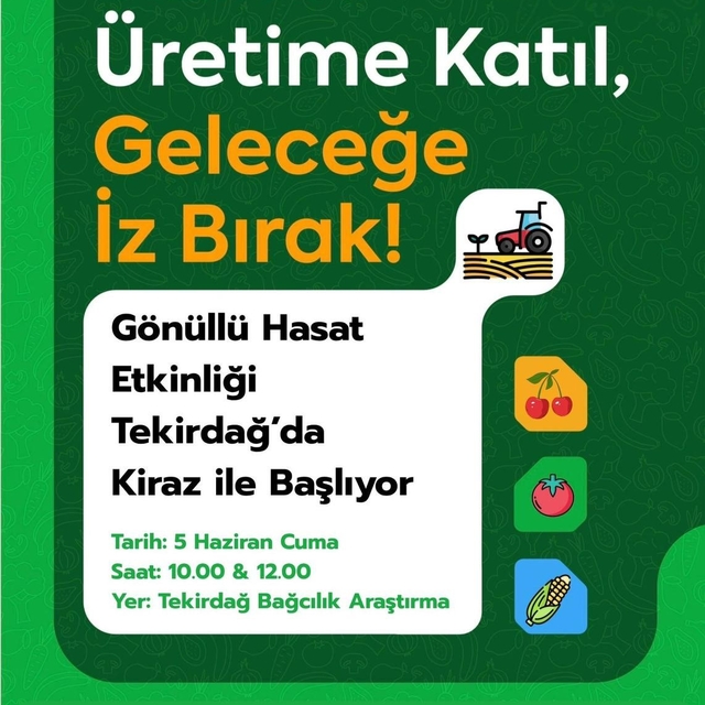 Tekirdağ'da gönüllü hasat etkinliği kirazla başlıyor