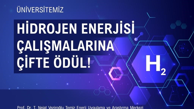 NÖHÜ'nün hidrojen enerjisi çalışmalarına çifte ödül