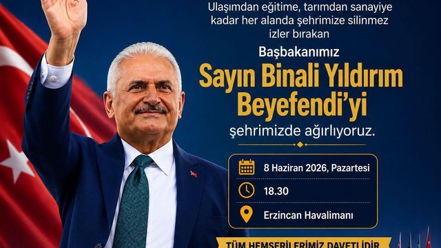 Binali Yıldırım Erzincan'a geliyor
