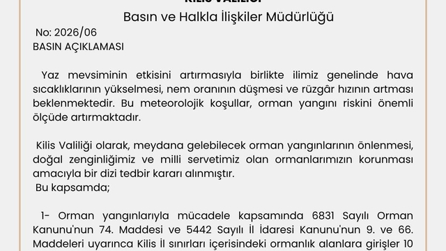 Kilis'te ormanlara girişler 31 Ekim'e kadar yasaklandı
