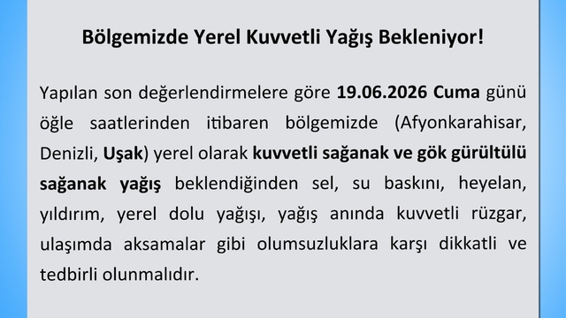 Uşak için kuvvetli sağanak yağış uyarısı