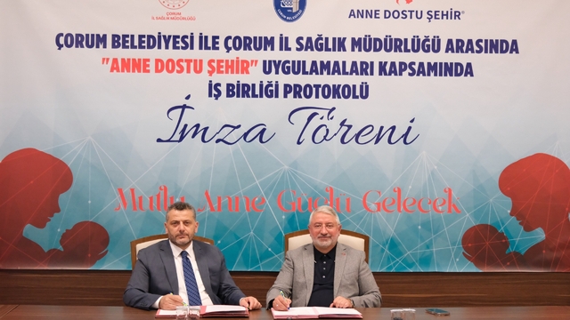 Çorum'da "Anne Dostu Şehir" için güç birliği
