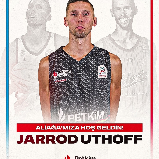 Aliağa Petkimspor, Jarrod Uthoff'u kadrosuna kattı
