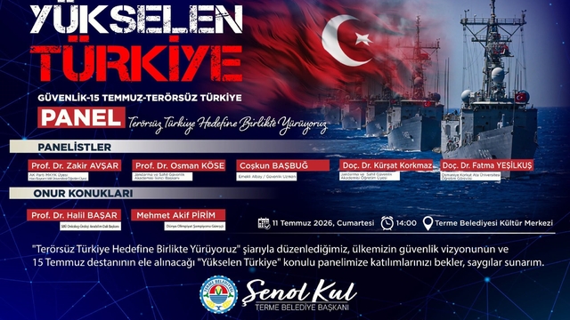 Terme'de "Yükselen Türkiye" paneli düzenlenecek