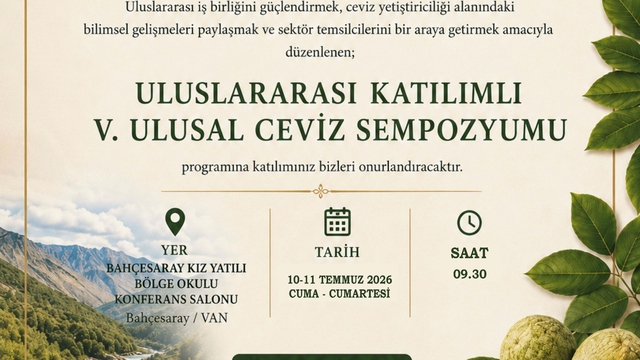 Cevizde verim ve kaliteyi artırmaya yönelik bilimsel çalışmalar Bahçesaray'da masaya yatırılacak
Van'ın Bahçesaray ilçesinde 'V. Uluslararası Ceviz Sempozyumu' düzenlenecek