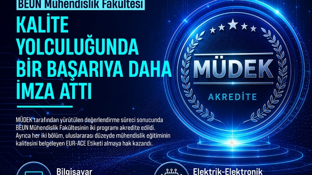 BEUN Mühendislik Fakültesi Kalite Yolculuğunda bir başarıya daha imza attı