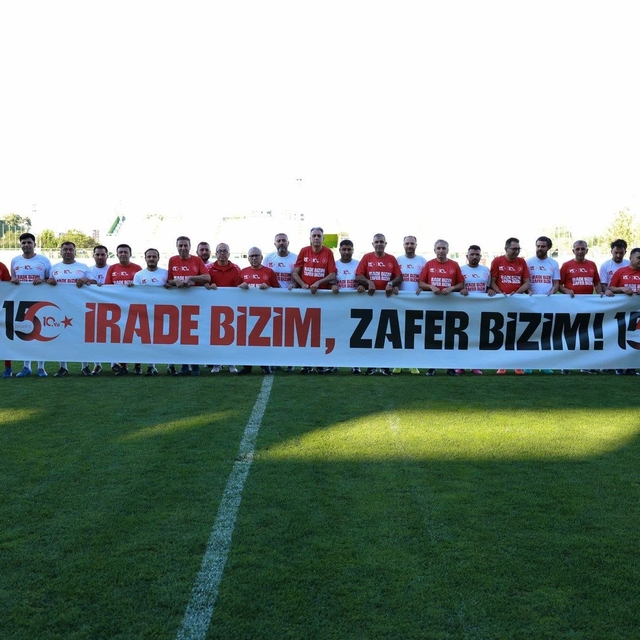 15 Temmuz şehitleri için sahaya çıktılar