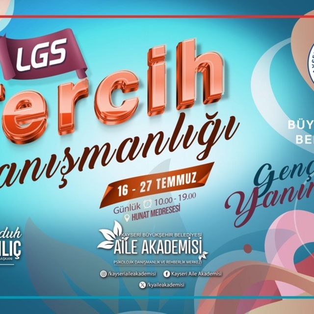 Büyükşehir Aile Akademisi'nden ücretsiz LGS tercih danışmanlığı hizmeti