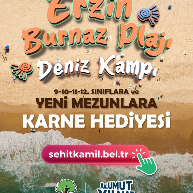 Karne hediyesi Başkan Yılmaz'dan
Erzin Burnaz Plajı Deniz Kampı başvuruları...