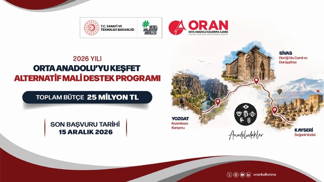 ORAN'dan Bölge Turizmine 25 milyon liralık destek
'Orta Anadolu'yu Keşfet' programı başlıyor