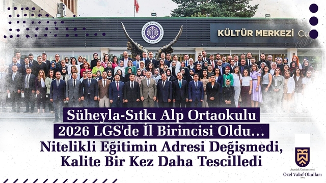 Süheyla-Sıtkı Alp Ortaokulu 2026 LGS'de il birincisi oldu
Nitelikli eğitimin adresi değişmedi, kalite bir kez daha tescilledi
