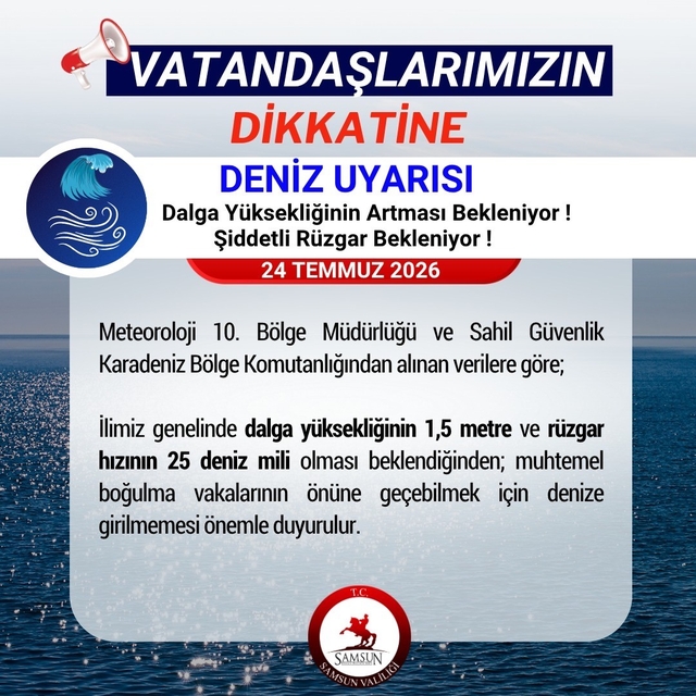 Samsun Valiliği'nden 'denize girmeyin' uyarısı