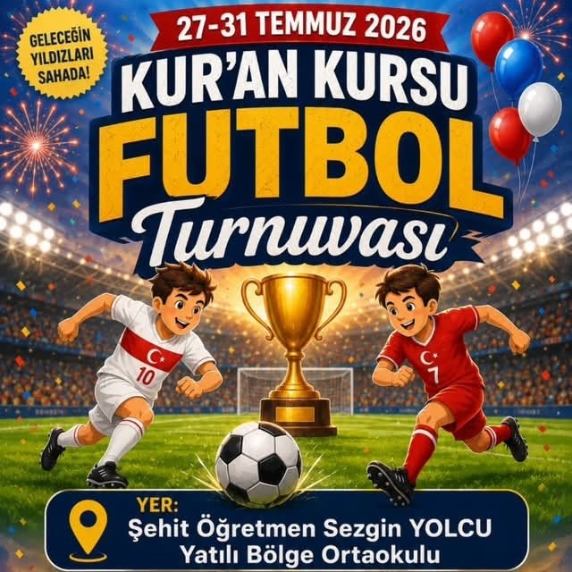 Kur'an kursları arası Futbol turnuvası düzenleniyor