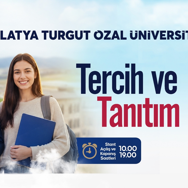 Malatya Turgut Özal Üniversitesi "Tercih ve Tanıtım Günleri" başlıyor