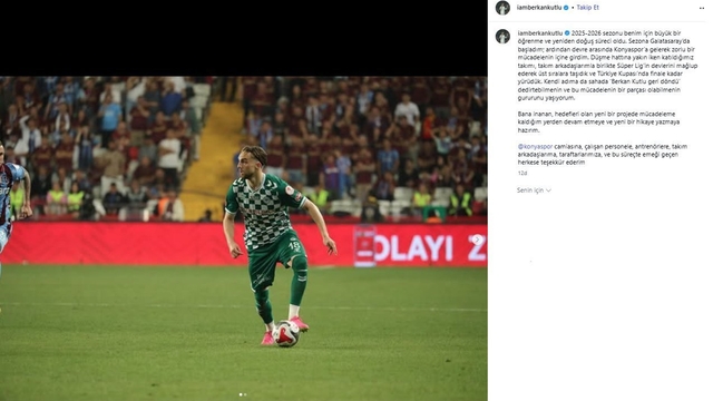Berkan Kutlu Konyaspor'a veda etti