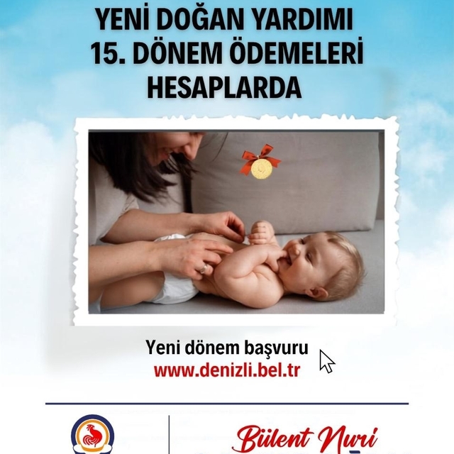 Denizli Büyükşehirin yeni doğan desteğinde 15. dönem ödemeleri hesaplarda