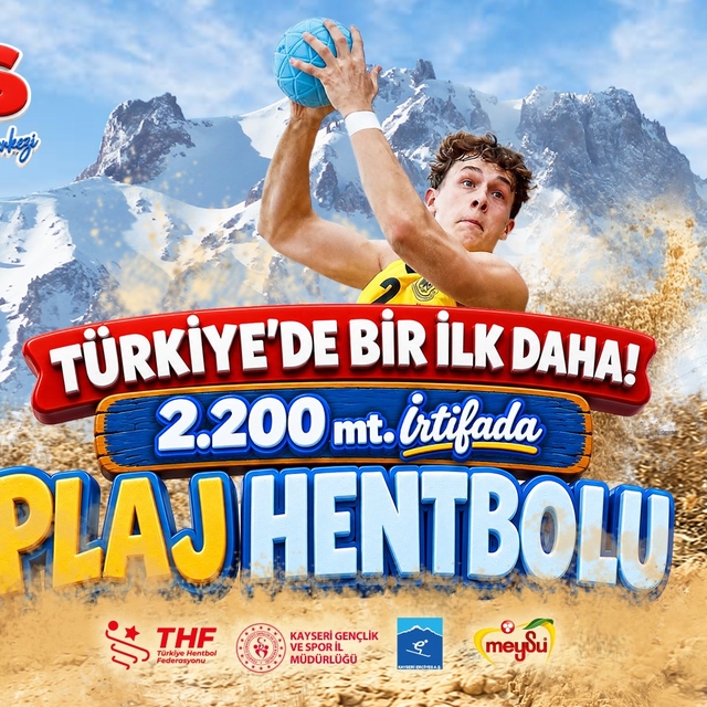 Türkiye'de bir ilk daha: Erciyes'te 2 bin 200 metrede plaj hentbolu