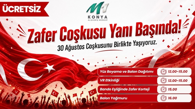 M1 Konya AVM'den 30 Ağustos'ta  Zafer Yürüyüşü