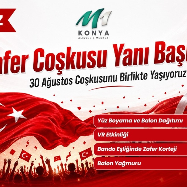 M1 Konya AVM'den 30 Ağustos'ta  Zafer Yürüyüşü