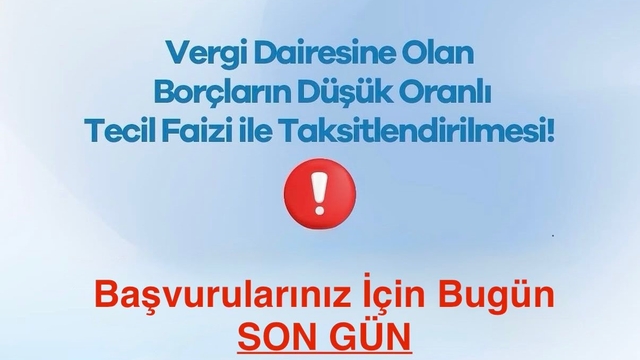 Defterdar Recep Serdar'dan mükelleflere son gün uyarısı