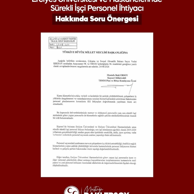 MHP'li Ersoy, ERÜ ve hastanelerindeki personel ihtiyacını meclis gündemine...