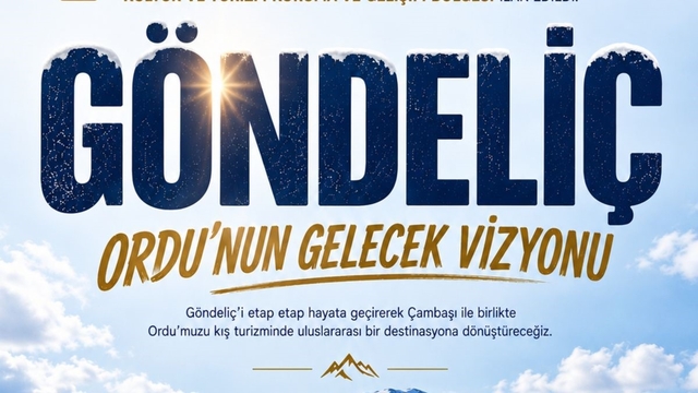 Ordu Göndeliç Dağı'na dev kış turizmi merkezi: 4 bin hektarlık tesis