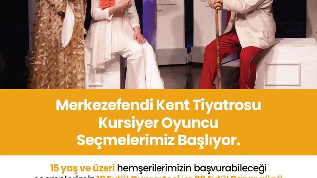 Merkezefendi kent tiyatrosu'nda kurs ve seçmeler için başvurular başladı