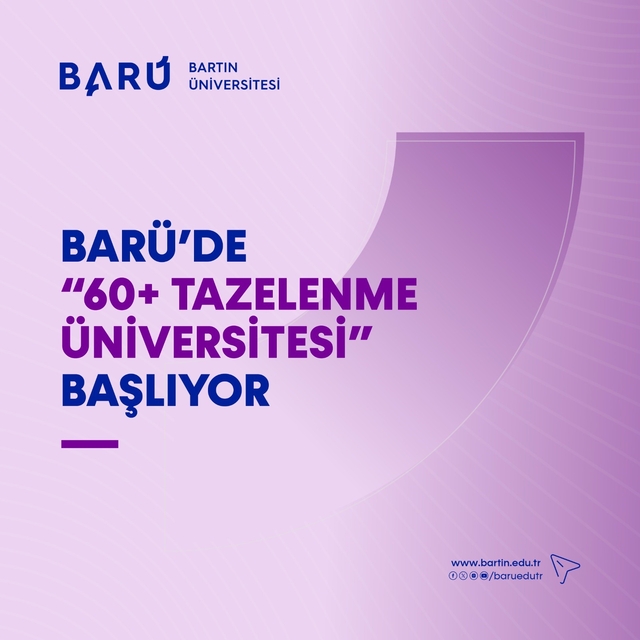 BARÜ'de "60+ Tazelenme Üniversitesi" başlıyor