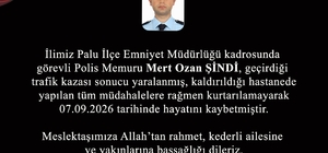 Elazığ'da trafik kazasında yaralanan polis memuru, yaşamını yitirdi