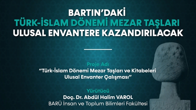Bartın'daki Türk-İslam Dönemi mezar taşları ulusal envantere kazandırılacak